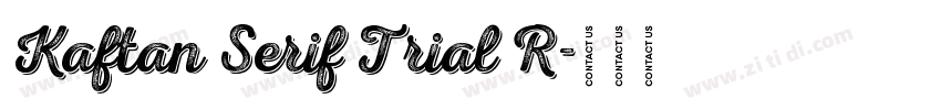 Kaftan Serif Trial R字体转换